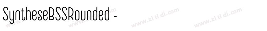 SyntheseBSSRounded 字体转换 SyntheseBSSRounded 字体转换